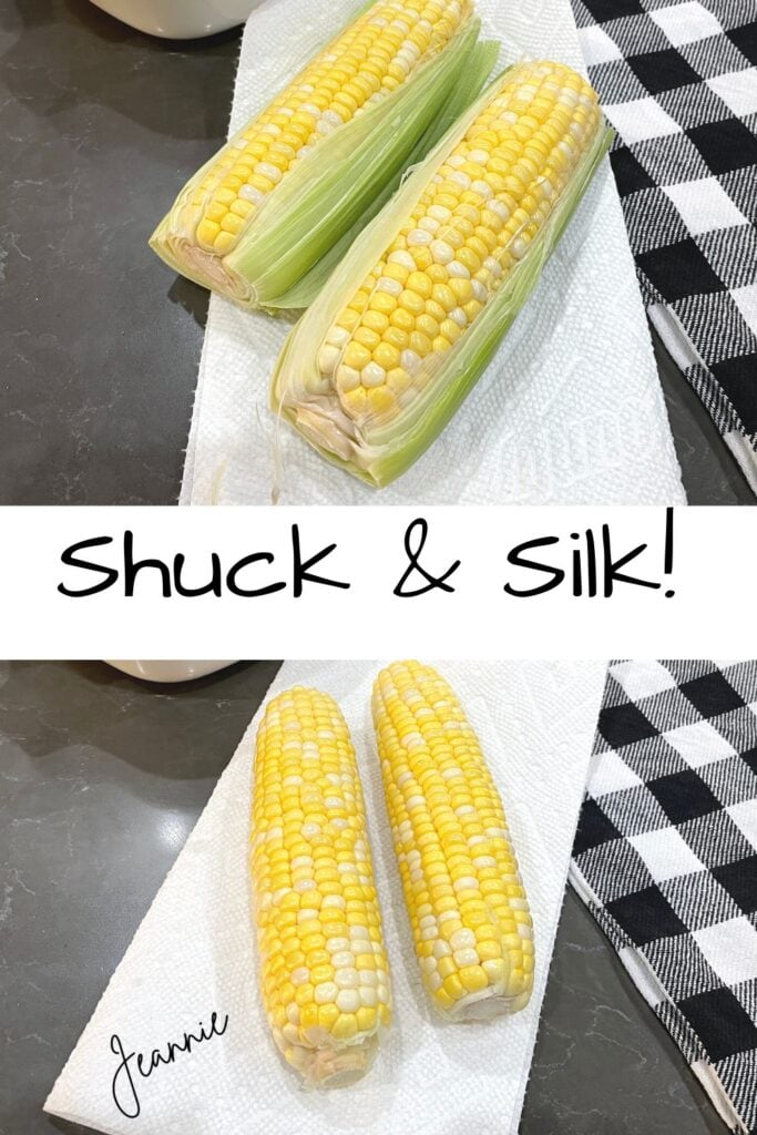 shuck and silk the corn