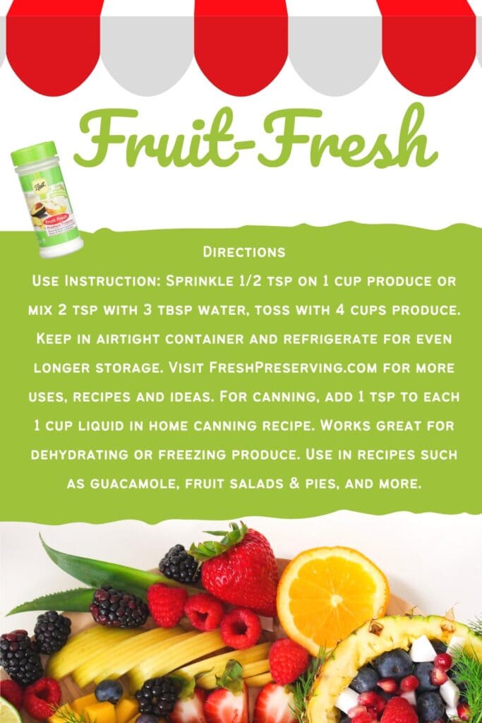 directions for fruit-fresh produce protection by ball