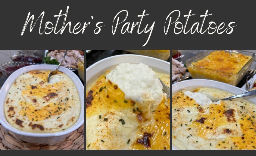 Mother’s Party Potatoes