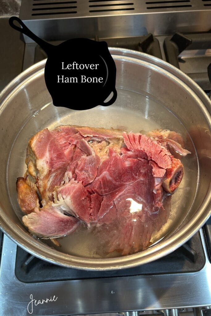 leftover ham bone