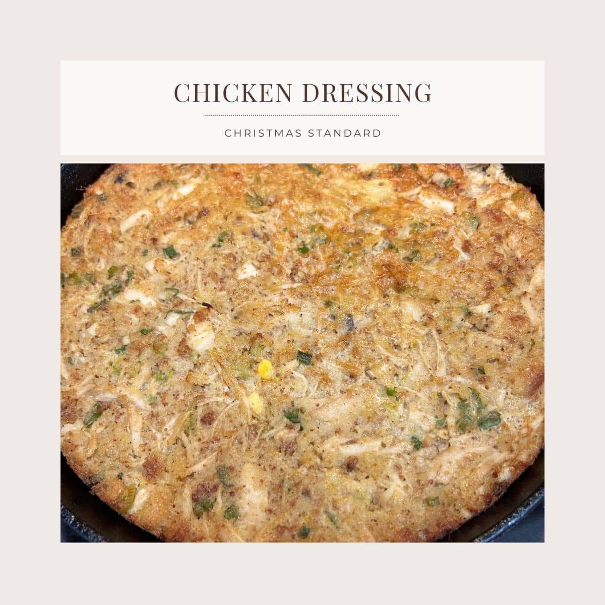 Christmas Classic: Chicken and Dressing